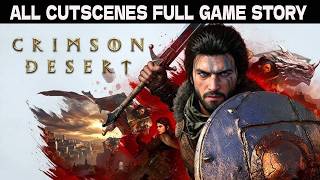 Crimson Desert ALL CUTSCENES (GAME MOVIE) FULL STORY MODE 4K 60 FPS