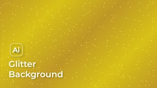 How to Make a Simple Glitter Background - Adobe Illustrator Tutorials