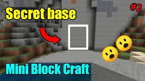 How to make a secret base in mini block craft 3d.