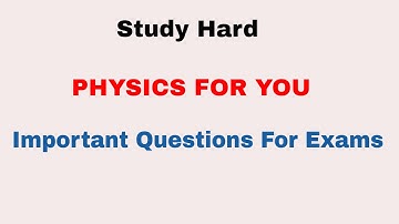 Physics Best Questions For SSC CGL 2017