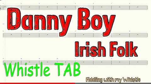 Danny Boy - Irish Folk - Tin Whistle - Play Along Tab Tutorial