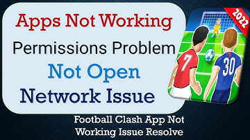 How To Fix Football Clash App not working | Not Open | Space Issue | Network & Permissions Issue