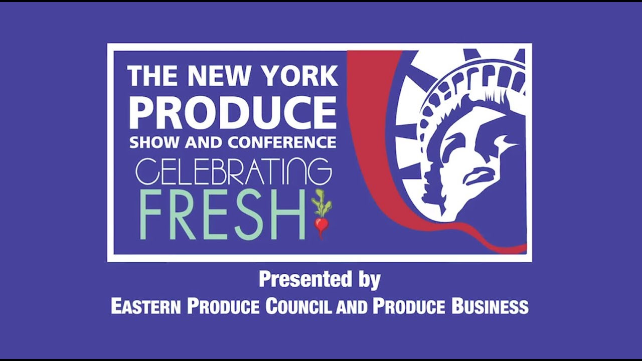 New York Produce Show and Conference 2019 YouTube