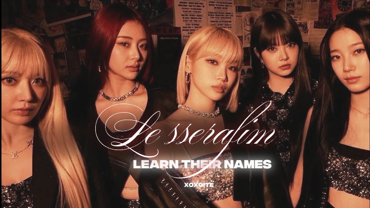 Learn the names of the Le sserafim members - YouTube