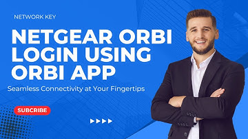 Netgear Orbi Login Using Orbi App