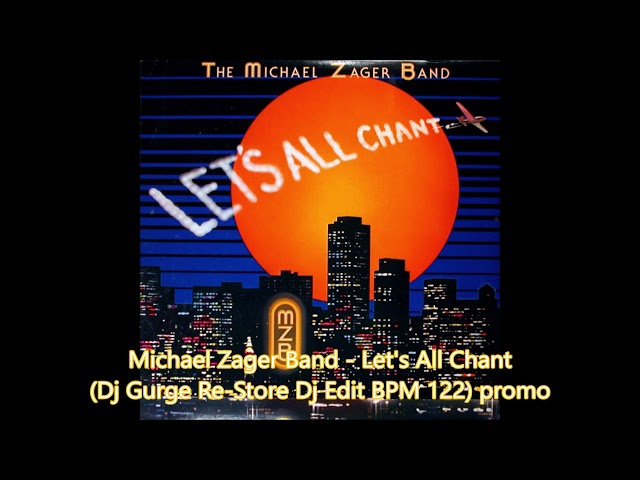 Michael Zager Band - Let's All Chant (Dj Edit) 122