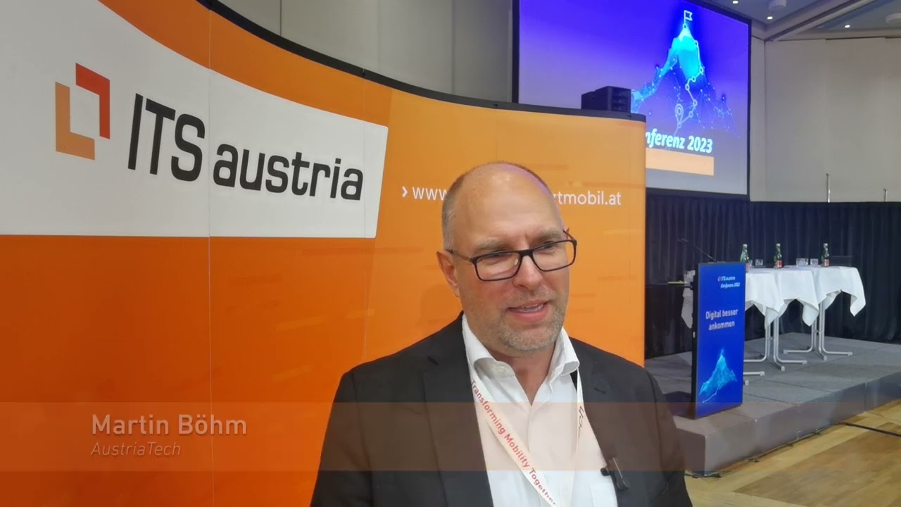 Digital besser ankommen: Martin Böhm (AustriaTech) auf der ITS Austria Konferenz 2023