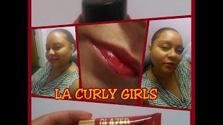 LA Curly Girls - This Glazer Painted My Lips!