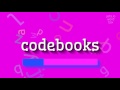 Pronunciation Guide: How to Say 'Codebooks'