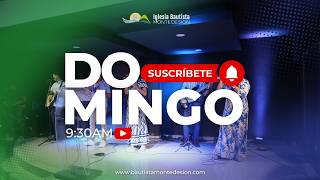 Venga Tu Reino | Iglesia Bautista Monte de Sion