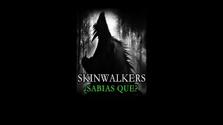 Los Skinwalker. ¿Sabías que? #2 #shorts #viral #skinwalker #historiadeterror #guerrerodeluz