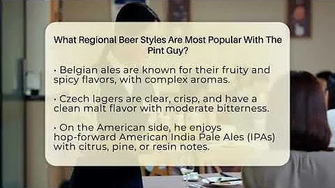 What Regional Beer Styles Are Most Popular With The Pint Guy? - The Pint Guy