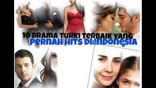 Bikin Kagen, Ini 10 Drama Turki Terbaik Yang Pernah Hits di Indonesia