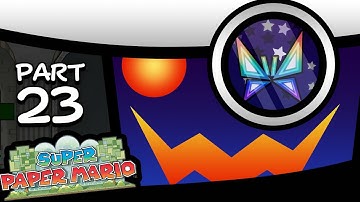 Super Paper Mario - Part 23 - Actually No Space