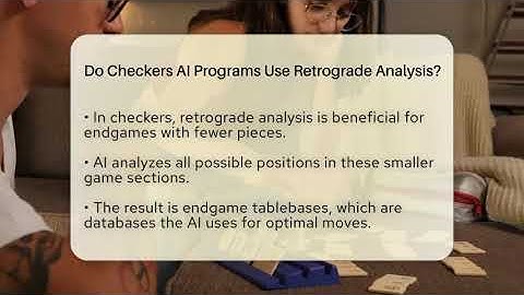 Do Checkers AI Programs Use Retrograde Analysis? - The Board Game Xpert