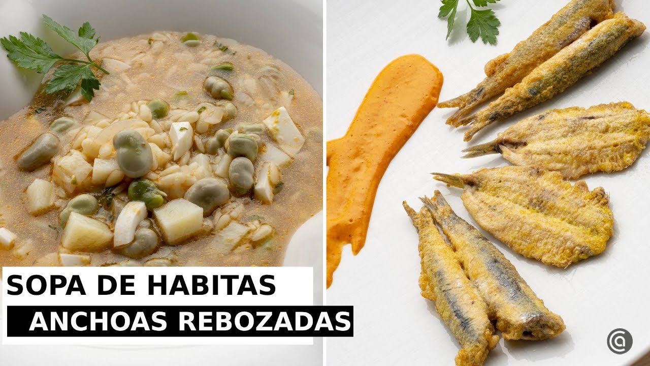 SOPA de habitas y pasta - ANCHOAS rebozadas // Cocina Abierta de Karlos Arguiñano