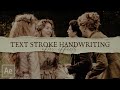text stroke handwriting effect | after effects