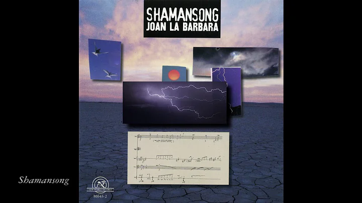 ShamanSong (Joan LaBarbara)