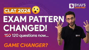 CLAT 2024: New Pattern Update. Is it Good 😀 or Bad 😔?