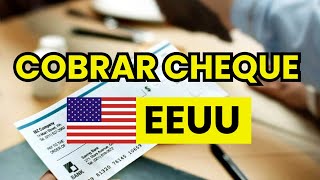 💵 Cómo cobrar un cheque en Estados Unidos | Dónde, requisitos y mejores opciones para hacerlo seguro