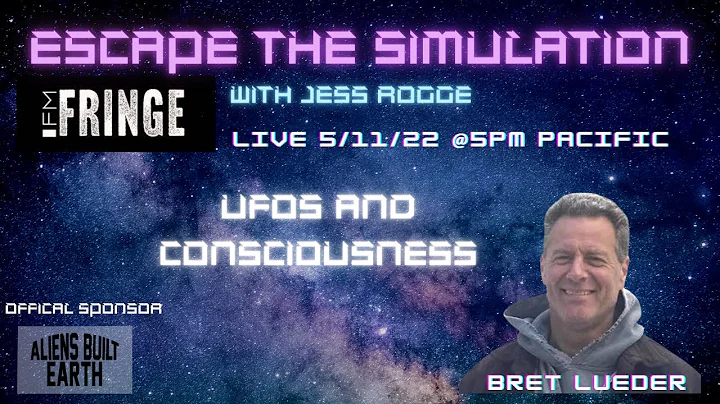 UFO and Consciousness with Bret Lueder