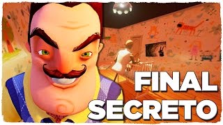 ¡EL FINAL SECRETO! HELLO NEIGHBOR | GAMEPLAY ESPAÑOL