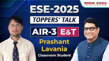UPSC ESE 2025 Result | Prashant Lavania AIR-3 (E&T) Toppers Talk | Success Story