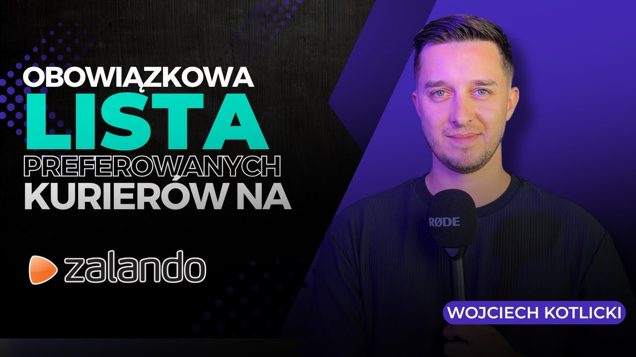 Preferowani kurierzy na Zalando — lista obowiązkowa czy tylko opcjonalna? 