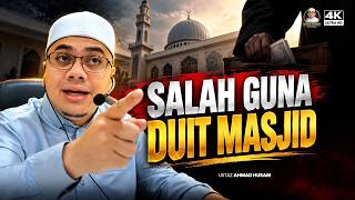 Ustaz Husam Tegur AJK Masjid Sebab Salah Guna Duit Masjid