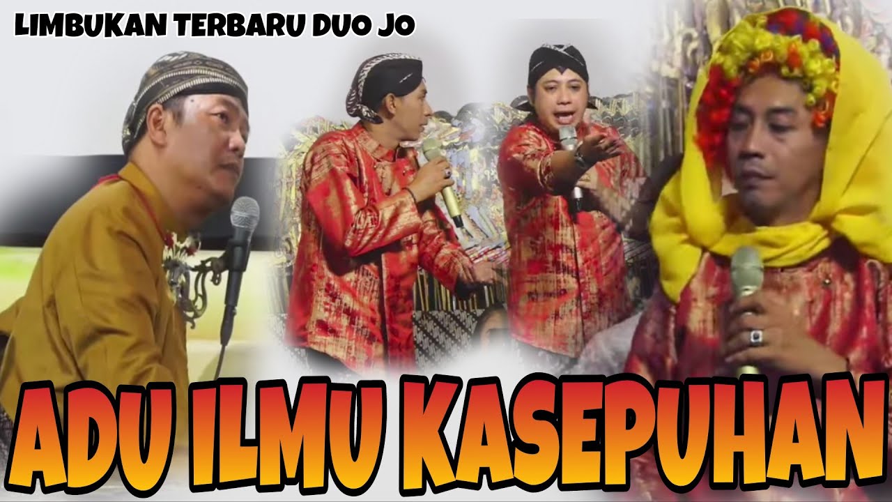 GEGER ADU ILMU KASEPUHAN || LIMBUKAN DUO JO TERBARU JO KLITIK JO KLUTUK DAGELAN KONDANG JAWA TIMUR 