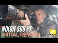 NIKON 500PF FIRST LOOK- NEW PRIME LENS- BARN OWLS