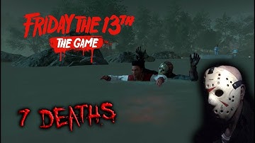 Friday the 13th the game - Gameplay 2.0 - Jason part 7 - 7 Deaths