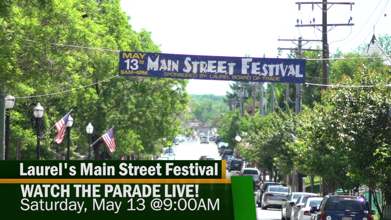 Laurel TV's Main Street Festival Parade LIVE Promo - May 9, 2017 - YouTube