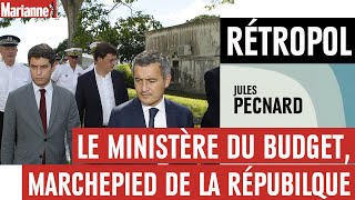 Le ministère du Budget, marchepied de la République