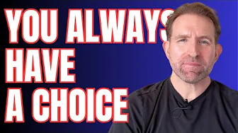 You always have options to improve your life