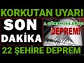 22 Şehire KÖTÜ Haber! Her An DEPREM Olabilir! İşte O İller Son Dakika Açıklaması