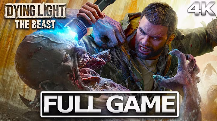 DYING LIGHT: THE BEAST Full Gameplay Walkthrough / No Commentary【FULL GAME】4K 60FPS Ultra HD