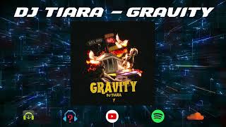 Download Lagu Dj Tiara - Gravity [Dragon Records] (Mainstage) MP3