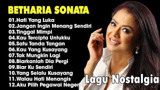 Download Lagu Betharia Sonata || Jangan Ingin Menang Sendiri || Hati Yang Luka  MP3