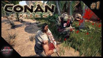 CONAN EXILES | Getting Started | EP1 | Let