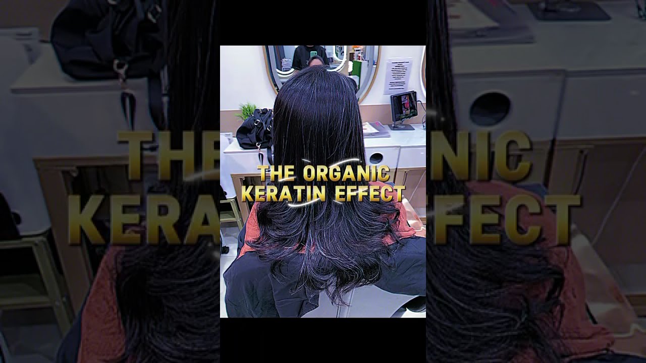 🌿✨ No. 1 Organic Keratin Treatment in Singapore! ✨