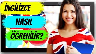 İngilizce nasıl öğrenilmeli?