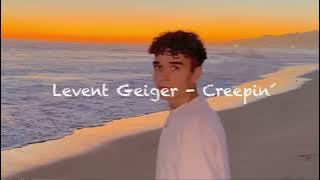 Levent Geiger   Creepin 1 Hour