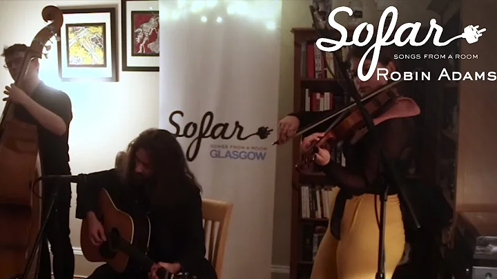 Robin Adams - A Friend of Mine | Sofar Glasgow