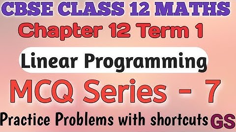 MCQ Series - Part 7 - Chapter 12 Linear Programming - Practice Session- CBSE Class 12 Maths in Tamil
