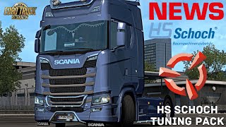 ETS2 Tuning DLC NEWS 🚨 HS-Schoch Tuning Pack ist jetzt da