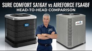 AireForce FSA4BF vs Sure Comfort SA16AY: Real Cost Review