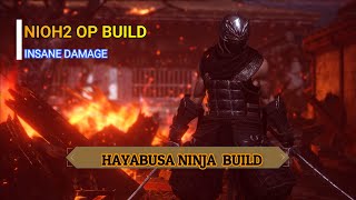 NIOH2 : HAYABUSA NINJUTSU BUILD / NINJA BUILD / DREAM OF NIOH + END GAME]
