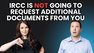 IRCC Will Not Request Documents (What This Means For You)