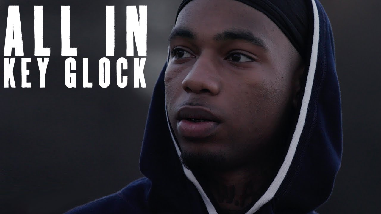 Key Glock All In All Def Music YouTube
